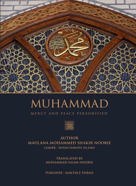 Muhammad - Mercy & Peace Personified